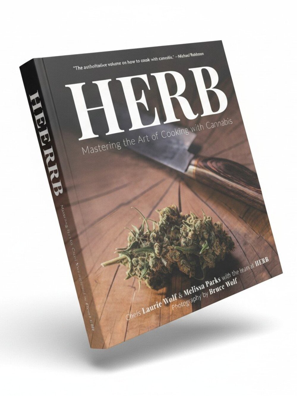 Herb: Mastering the Art of Cooking with Cannabis Book